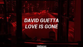 David Guetta - Love Is Gone [Sub español]