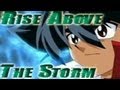 Beyblade | AMV | Rise Above The Storm [Breedo ...