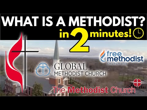 Methodists Explained in 2 1/2 Minutes