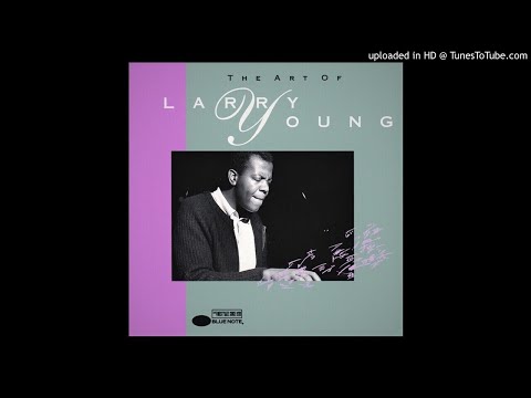 04 The Moontrane/ Larry Young, The Art Of Larry Young (1992)