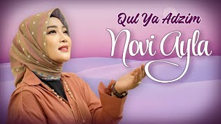 Download lagu Novi Ayla - Qul Ya Adzim ( Video Clip) mp3