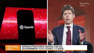 OpenAI Proposes Giving the US Government a 5% Stake, FT Says