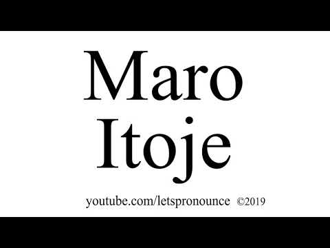 How to Pronounce Maro Itoje
