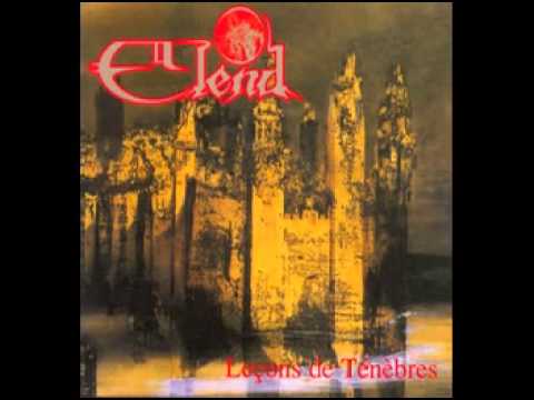 Elend - Leçons De Ténèbres