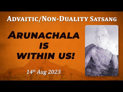 585. Bhagavan Ramana Satsang -  Arunachala is within us!