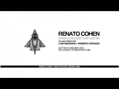 Renato Cohen - Crash The Acid (Original Mix)