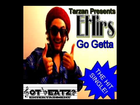 JERKIN SONG EHirs & Tarzan - Go Getta (Full Version) - "On Th Porch The Mixtape" + Download Link