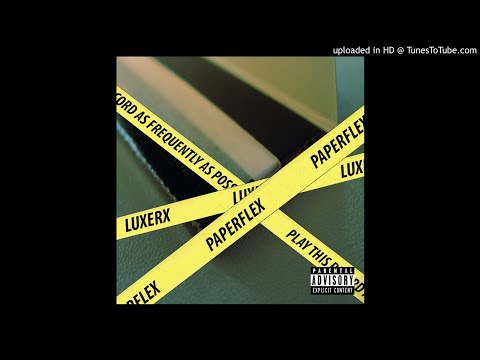 LuxerX - Paperflex [Prod. Icekrim]
