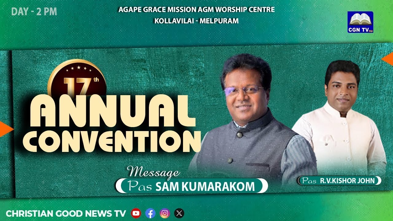 Day 2Pm - 17th  Annual  Convention 2024   Pr. Sam Kumaragam   AGM  MELPURAM
