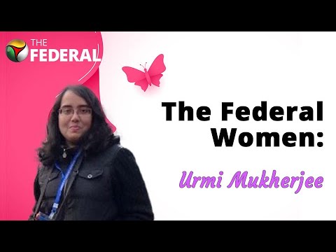 The Federal wishes Urmi Mukherjee a Happy Women’s Day | The Federal