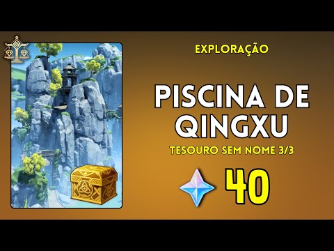 Piscina de Qingxu - Tesouro Sem Nome 3/3 - Genshin Impact