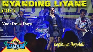Download lagu NYANDING LIYANE ( LILO ) - DESTA DAYU - OM KALIMBA MUSIK - LIVE KETAON BANYUDONO BOYOLALI mp3