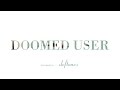 Deftones - Doomed User | Lyrics 1080p