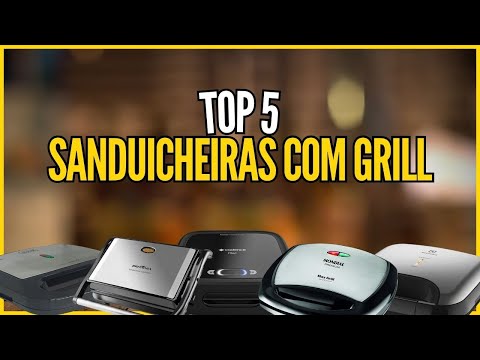 Top 5 Melhores Sanduicheiras e Grill - Sanduicheiras com Grill Com Melhor Custo-Benefício