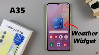 How To Add Weather Widget To Home Screen On Samsung Galaxy A35 5G