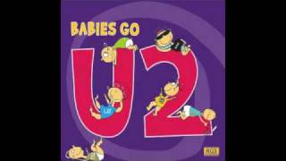 Babies Go U2 - I Still Haven't Found What I'm Looking For