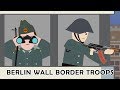 Berlin wall Border troops (Grenztruppen)