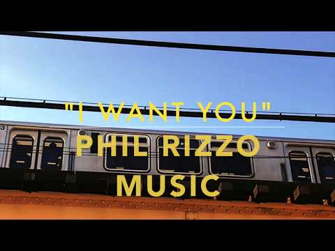 Phil Rizzo - I Want You (Teaser)