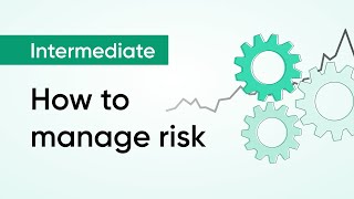 How to manage risk
