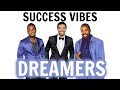 Les Brown - Dreamers | SUCCESS VIBES (Motivational Music)