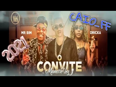 MANEIRO NA VOZ MC DRICKA MR BIM. O CONVITE - CAIO_FF - TOP_DJ🔊