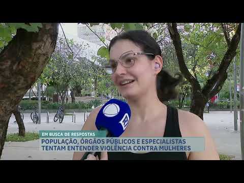 Violência contra mulheres em Belo Horizonte causa indignação após três casos em 24 horas