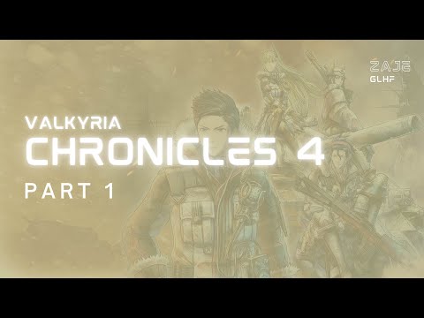 Valkyria Chronicles 4 Walkthrough Part 1 w/ No Commentary