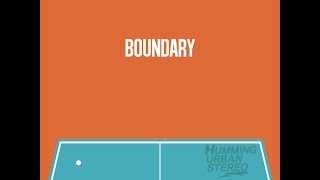 HUMMING URBAN STEREO - BOUNDARY  [Official Audio]