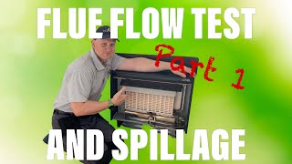FLUE FLOW TEST AND SPILLAGE, part 1 a gas tutorial for trainee gas engineers