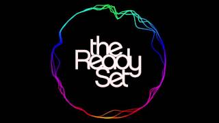 The Ready Set - Disappearing Act [Alternative Nightcore]