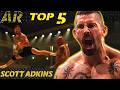 TOP 5 SCOTT ADKINS Fights In UNDISPUTED