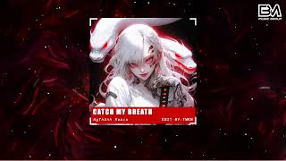 CATCH MY BREATH - NGTHANH REMIX | Nhạc Hot Tik Tok Remix Mới Nhất 2024
