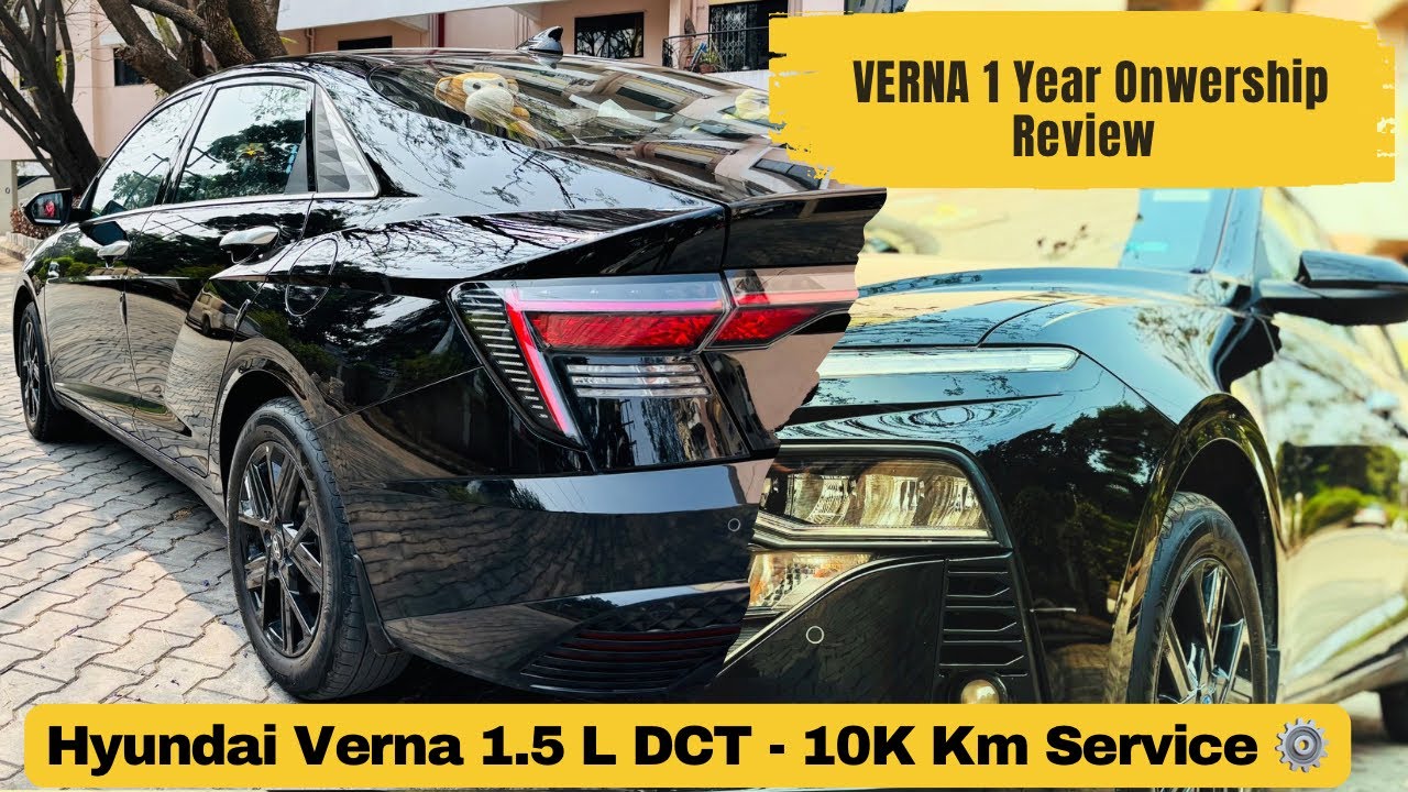 Hyundai Verna 1.5 L DCT - Ownership Review | 10,000 Km Service #verna #hyundai #carreview