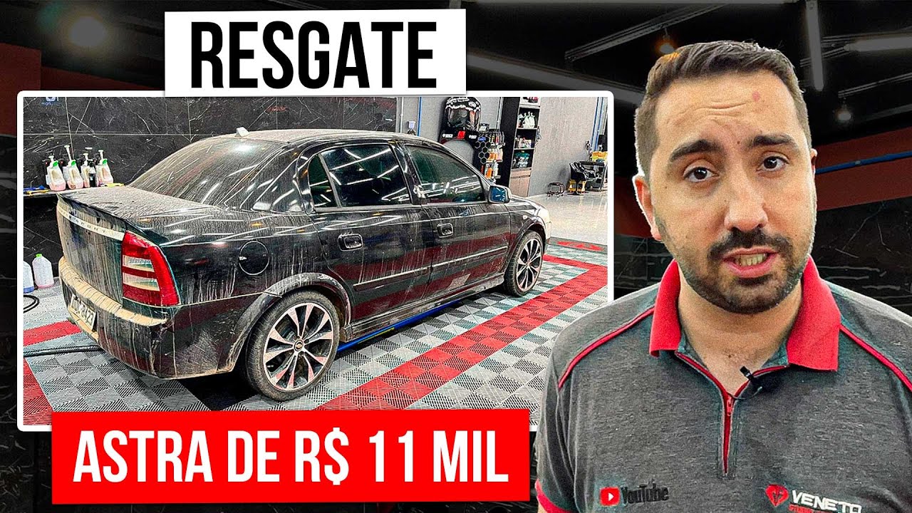 RESGATEI UM ASTRA DE 11 MIL | Um dos Piores carros que já Lavei