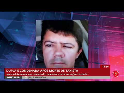 Homens são condenados por morte de taxista em Bom Jesus da Penha