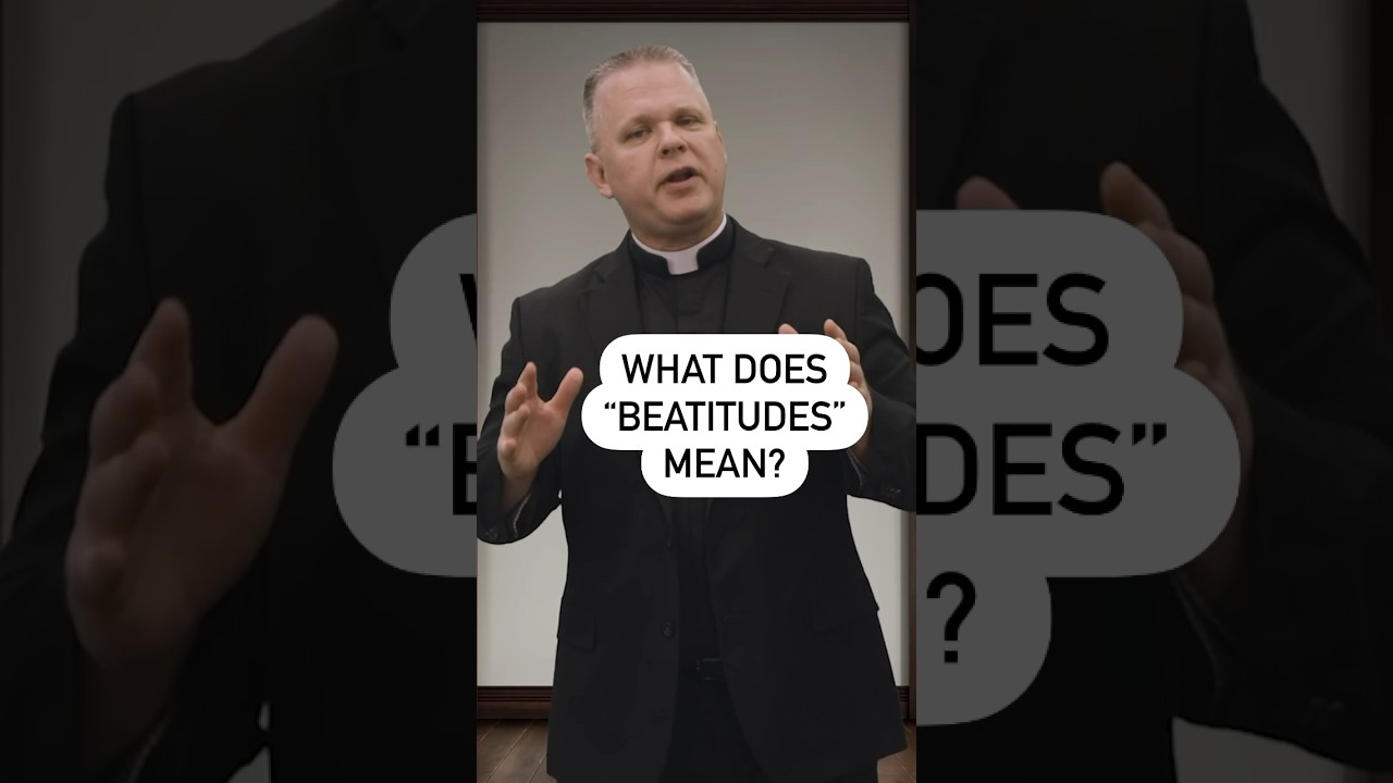 What does “Beatitudes” mean? #livingdivinemercy #frchrisalar #divinemercy #catholic #christian