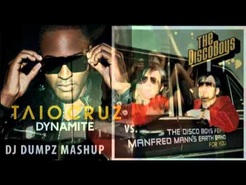 Taio Cruz vs. Disco Boys - (I Came) For Dynamite (DJ Dumpz) | mashup music video