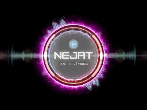 Nejat - Seni Seviyorum | İsme Özel Şarkılar