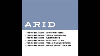 Arid - Tied To The Hands That Hold You [HQ]