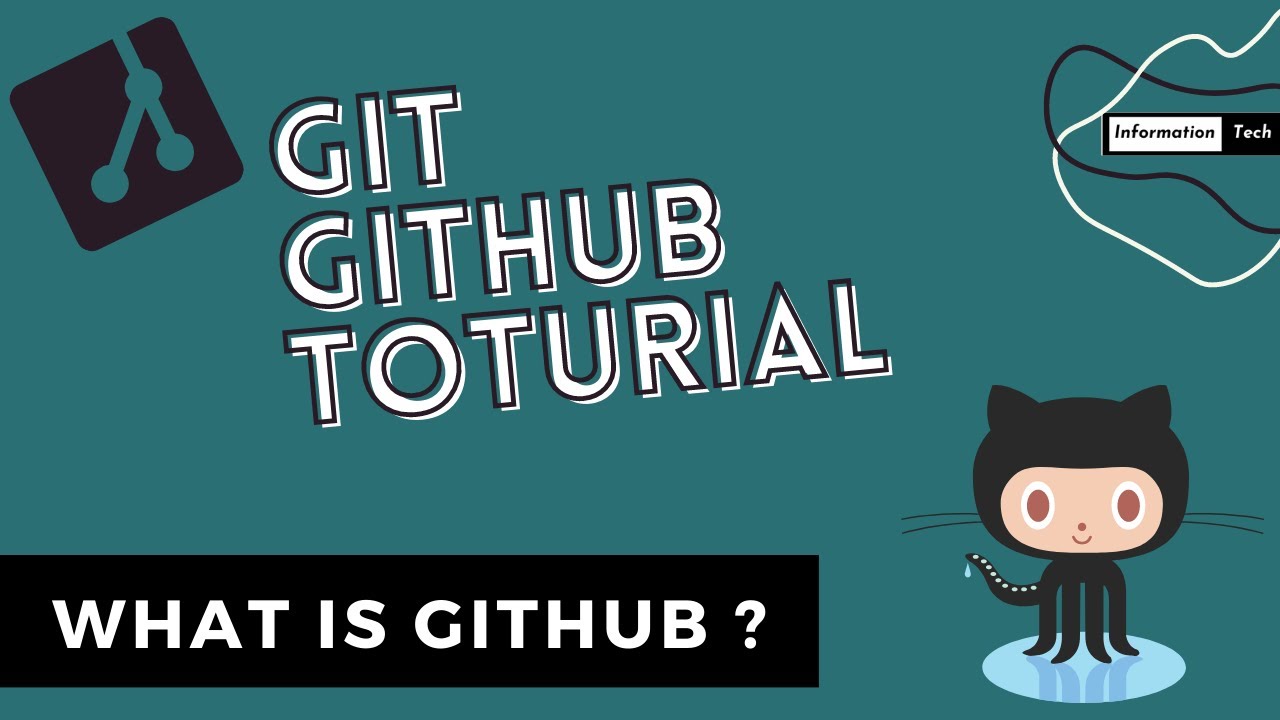What is Github | Git and Github Tutorial | Information Tech | Tutorial #2
