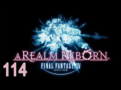Final Fantasy XIV - 2.0 - A Realm Reborn - Main Story - 114 - All Good Things (SPOILERS)