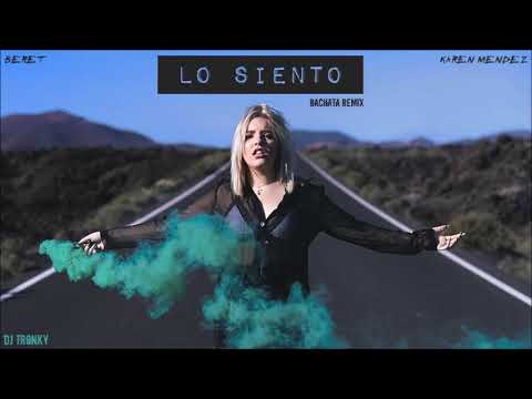 Karen Méndez ft. Juacko - Lo Siento (DJ Tronky Bachata Remix)