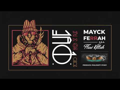 Mayck Ferrah - Que No Se Puee - ( Prod By. Philosofy Study & DassBeats )