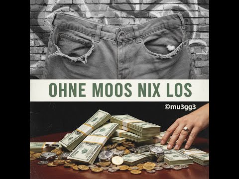 Ohne Moos nix los