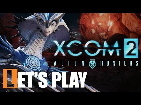 Is she a Cyborg? | XCOM 2 – Part 2 – Alien Hunter and Shen’s Last Gift DLC [Legend Modded]