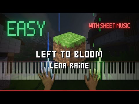 Lena Raine - Left To Bloom (Minecraft Piano Tutorial) With Sheet Music