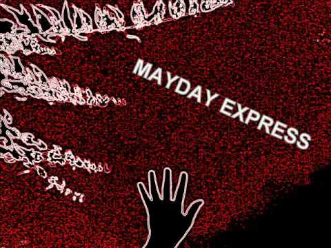 Mayday Express - ZNAMENÍ DOBY