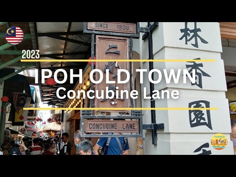 Ipoh Old Town-Concubine Lane 2023