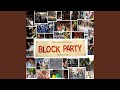 Block Party