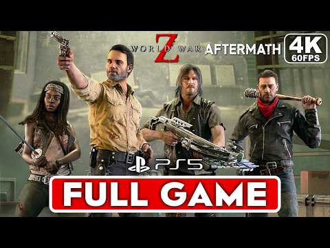 WORLD WAR Z AFTERMATH Gameplay Walkthrough FULL GAME [4K 60FPS PS5 PRO] - No Commentary